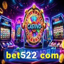 bet522 com